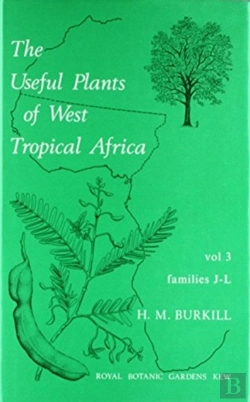 Bertrand.pt - Useful Plants Of West Tropical Africa Vol 3 Families J-L
