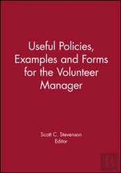 Useful Policies, Examples And Forms For The Volunteer Manager