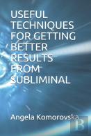 Useful Techniques For Getting Better Results From Subliminal