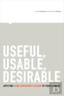 Useful, Usable, Desirable