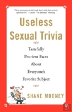 Bertrand.pt - Useless Sexual Trivia: Tastefully Prurie