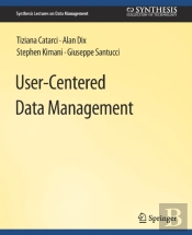 User-Centered Data Management