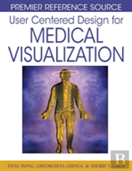 User Centered Design For Medical Visualization