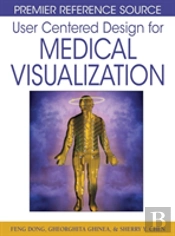 User Centered Design For Medical Visualization