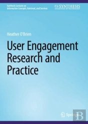 User Engagement Research And Practice