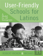User-Friendly Schools For Latinos