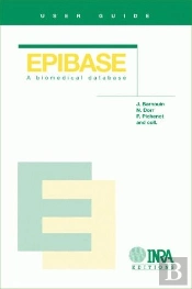User Guide Epibase. A Biomedical Database. Avec Un Cd-Rom
