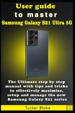 Bertrand.pt - User Guide To Master Samsung Galaxy S21 Ultra 5g