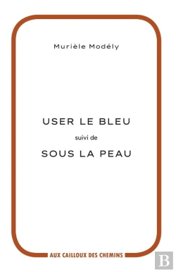 Bertrand.pt - User Le Bleu ; Sous La Peau