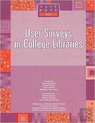 User Surveys In College Libraries