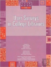 User Surveys In College Libraries