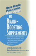 User'S Guide To Brain-Boosting Supplements