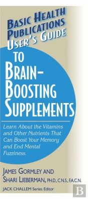 User'S Guide To Brain-Boosting Supplements