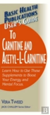 User'S Guide To Carnitine And Acetyl-L-Carnitine