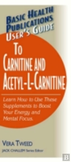 Bertrand.pt - User'S Guide To Carnitine And Acetyl-L-Carnitine