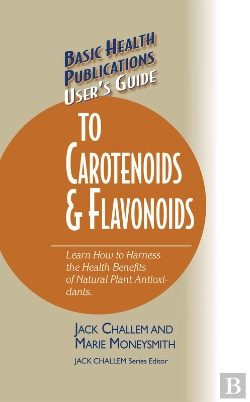 Bertrand.pt - User'S Guide To Carotenoids & Flavonoids