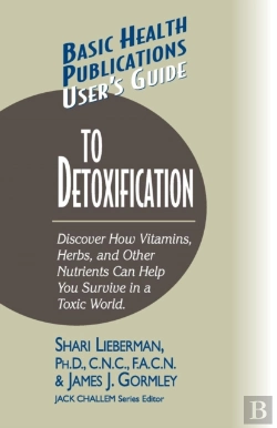 Bertrand.pt - USER'S GUIDE TO DETOXIFICATION