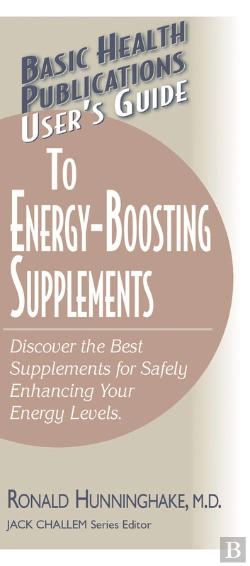 Bertrand.pt - User'S Guide To Energy-Boosting Supplements