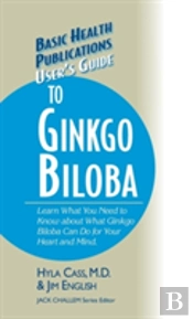 User'S Guide To Ginkgo Biloba