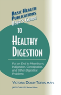 User'S Guide To Healthy Digestion