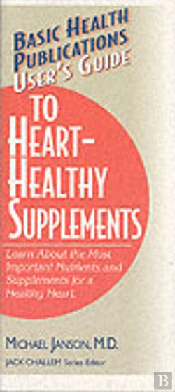 Bertrand.pt - User'S Guide To Heart-Healthy Nutrients
