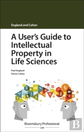 User'S Guide To Intellectual Property In Life Sciences