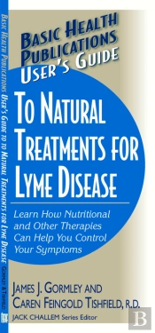 User'S Guide To Natural Treatments For Lyme Disease