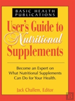 Bertrand.pt - User'S Guide To Nutritional Supplements