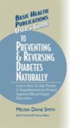 User'S Guide To Preventing & Reversing Diabetes Naturally