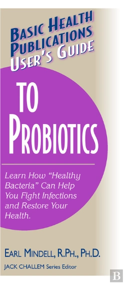 Bertrand.pt - User'S Guide To Probiotics