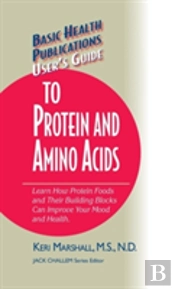 User'S Guide To Protein And Amino Acids