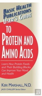 User'S Guide To Protein And Amino Acids