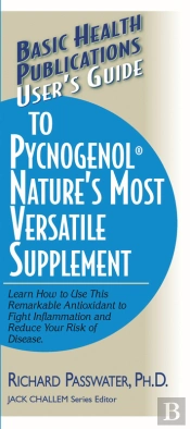 User'S Guide To Pycnogenol