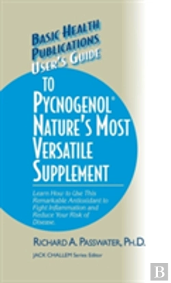 Bertrand.pt - User'S Guide To Pycnogenol