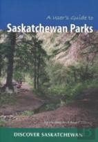 User'S Guide To Saskatchewan Parks