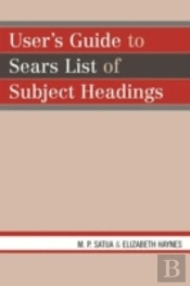 User'S Guide To Sears List Of Subject Headings