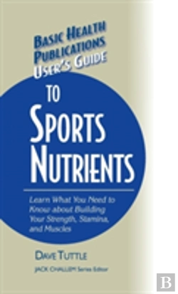 Bertrand.pt - User'S Guide To Sports Nutrients