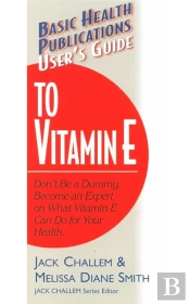 User'S Guide To Vitamin E
