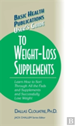 Bertrand.pt - User'S Guide To Weight-Loss Supplements