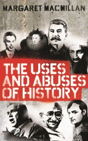 Uses And Abuses Of History