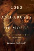 Uses And Abuses Of Moses