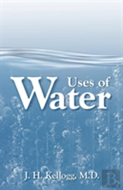 Uses Of Water In Health And Disease