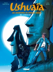 Ushuaïa - Les Aventures De Nicolas Hulot T.1 ; Le Trésor De Moaï