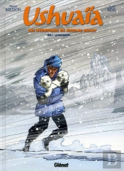 Ushuaia T.2 ; La Peur Blanche