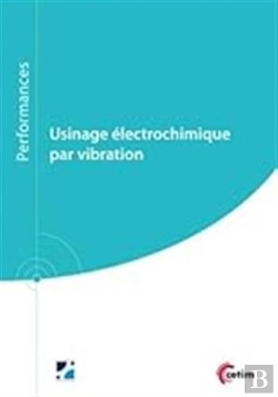 Bertrand.pt - Usinage Électrochimique Par Vibration