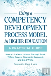 Using A Competency Development Process Model In Higher Education