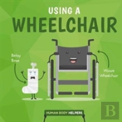 Using A Wheelchair