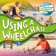 Using A Wheelchair