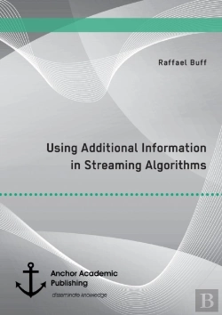 Bertrand.pt - Using Additional Information In Streaming Algorithms