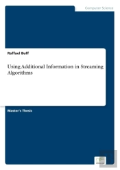 Using Additional Information In Streaming Algorithms